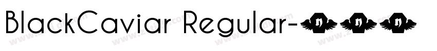 BlackCaviar Regular字体转换